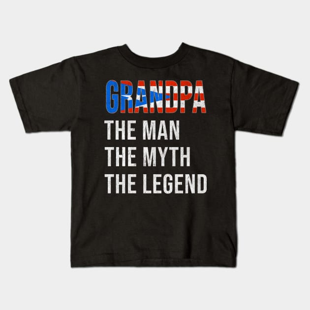 Grand Father Puerto Rican Grandpa The Man The Myth The Legend - Gift for Puerto Rican Dad With Roots From  Puerto Rico Kids T-Shirt by Country Flags